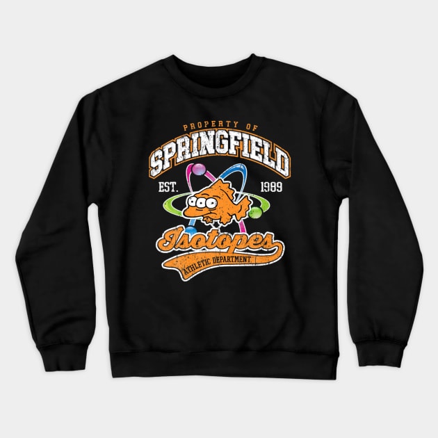 Vintage Property Of Springfield Isotopes Crewneck Sweatshirt by oydengadiand